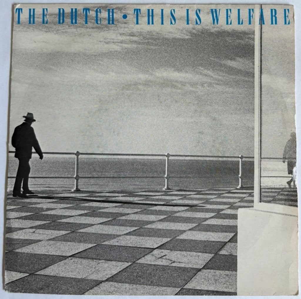 The Dutch – This Is Welfare, Originele persing, 7 inch, Ophalen of Verzenden, Zo goed als nieuw