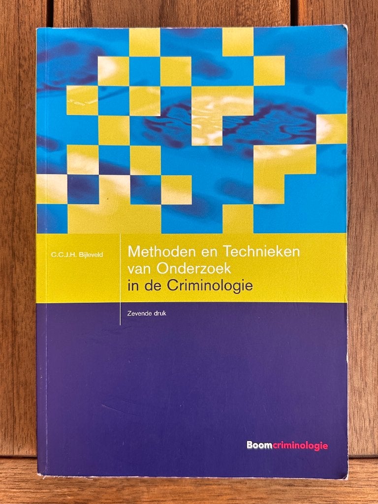 Methoden en Technieken van Onderzoek in de Criminologie | 7, C. Bijleveld, Verzenden, Beta, WO