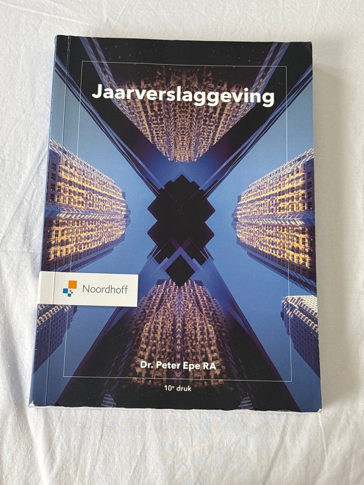 Jaarverslaggeving - Dr. Peter Epe RA (10e druk), Ophalen of Verzenden, Gamma, Zo goed als nieuw, WO