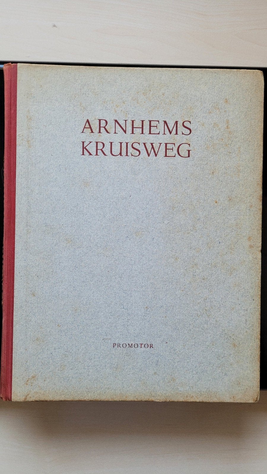 Arnhems kruisweg, Lous Frequin, Henri A.A.R. Knap, W., Ophalen of Verzenden, Algemeen, Tweede Wereldoorlog