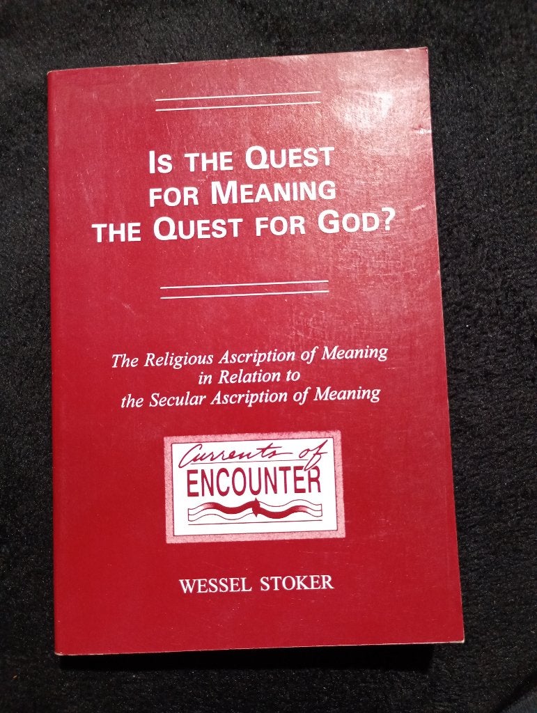 Wessel Stoker, Is the Quest for Meaning the Quest for God?, Ophalen of Verzenden, Gelezen