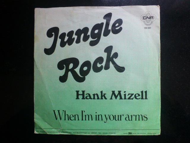 Hank Mizell. Jungle rock. / When I 'm in your arms., Gebruikt, 7 inch, Single, Ophalen of Verzenden