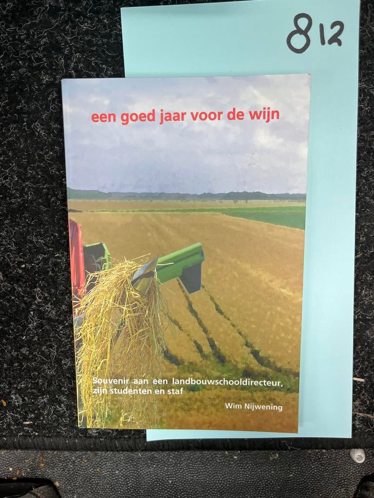 Een goed jaar voor de wijn - Wim Nijwening, Boeken, Ophalen of Verzenden, Zo goed als nieuw