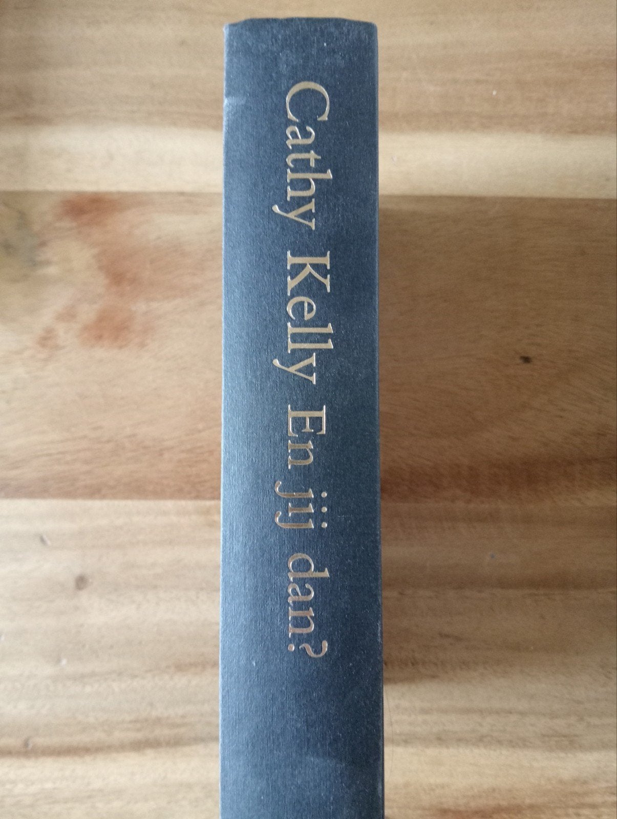 en jij dan? van Cathy Kelly, Boeken, Ophalen of Verzenden