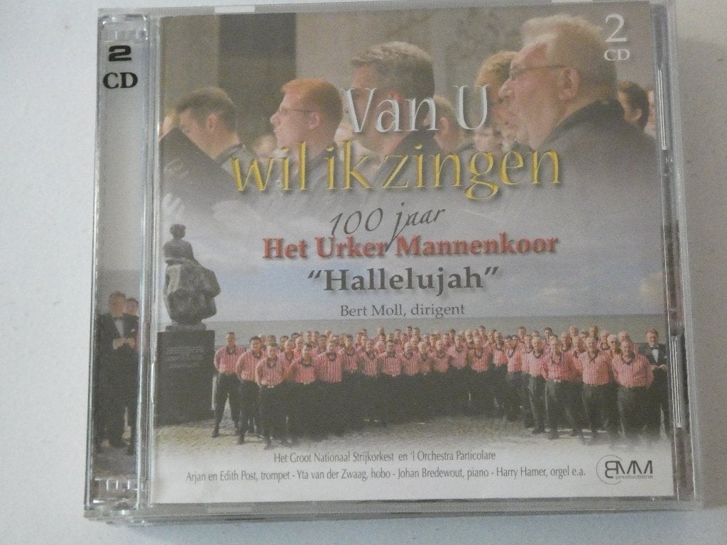 Van U wil ik zingen 100 jaar Het Urker Mannenkoor Hallelujah, Cd's en Dvd's, Verzenden, Gebruikt, Koren of Klassiek