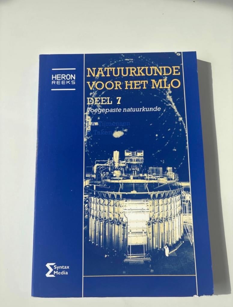 Natuurkunde voor het MLO Deel 7 - Toegepaste natuurkunde, Ophalen of Verzenden, Beta, Gelezen, MBO