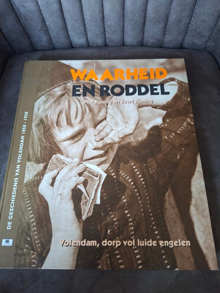Waarheid en Roddel: Volendam 1850-1950, Boeken, Geschiedenis | Stad en Regio, Ophalen of Verzenden, 20e eeuw of later, Zo goed als nieuw