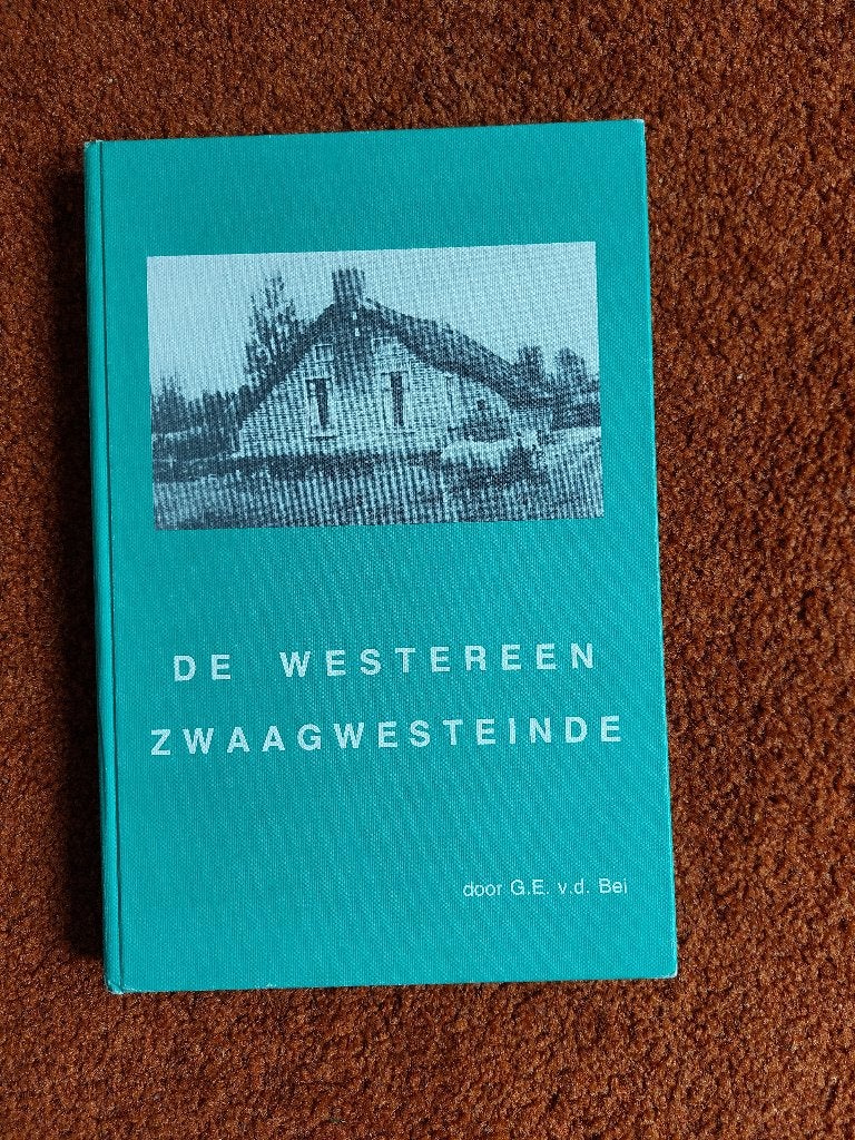 Fotoboek "De Westereen Zwaagwesteinde" door G.E. v.d. Bei., Ophalen, Zo goed als nieuw