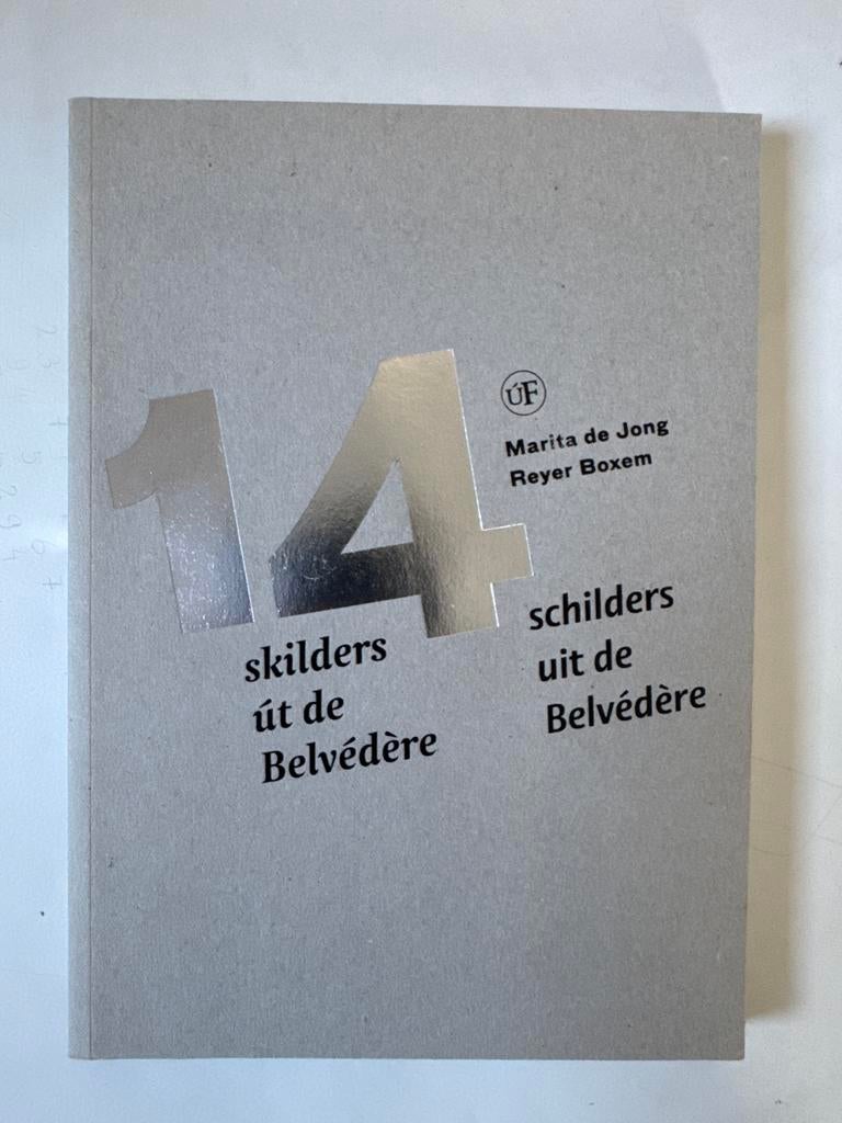 14 Schilders út de Belvédère - Marita de Jong, Reyer Boxem, Ophalen of Verzenden, Gelezen, Overige onderwerpen