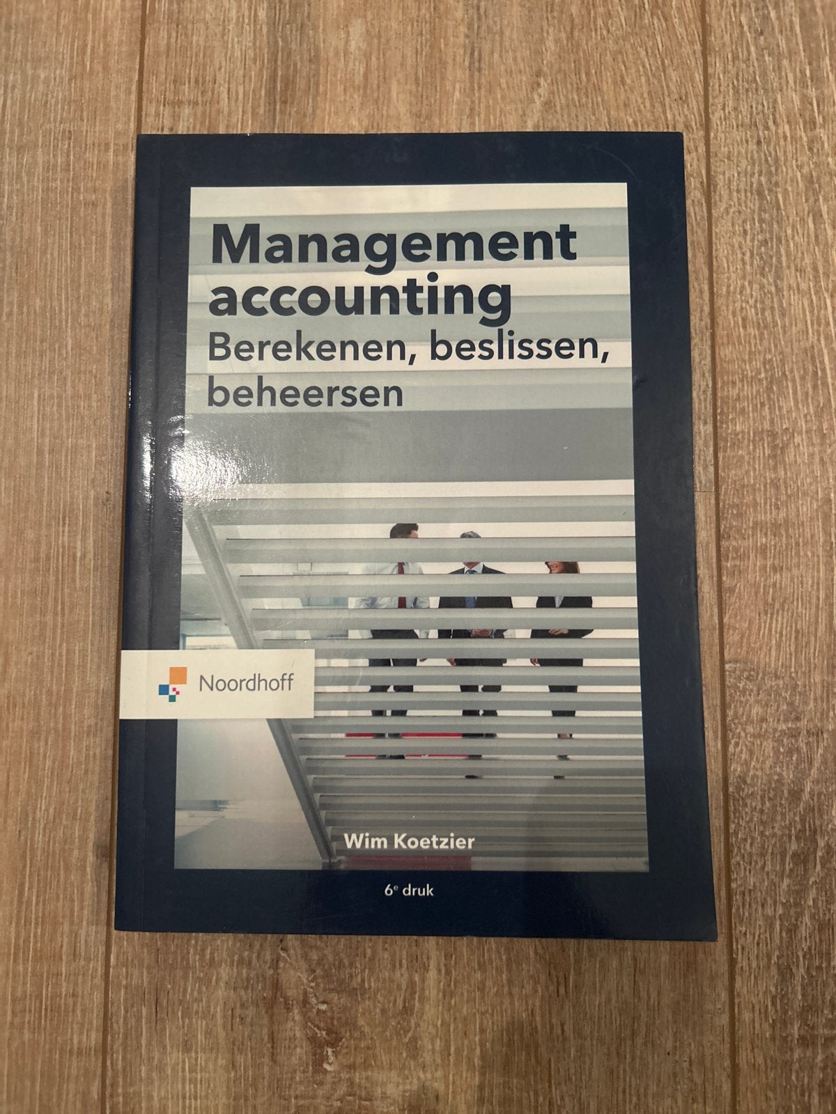 Management accounting - Berekenen, beslissen, beheersen, Ophalen of Verzenden, Zo goed als nieuw, Accountancy en Administratie