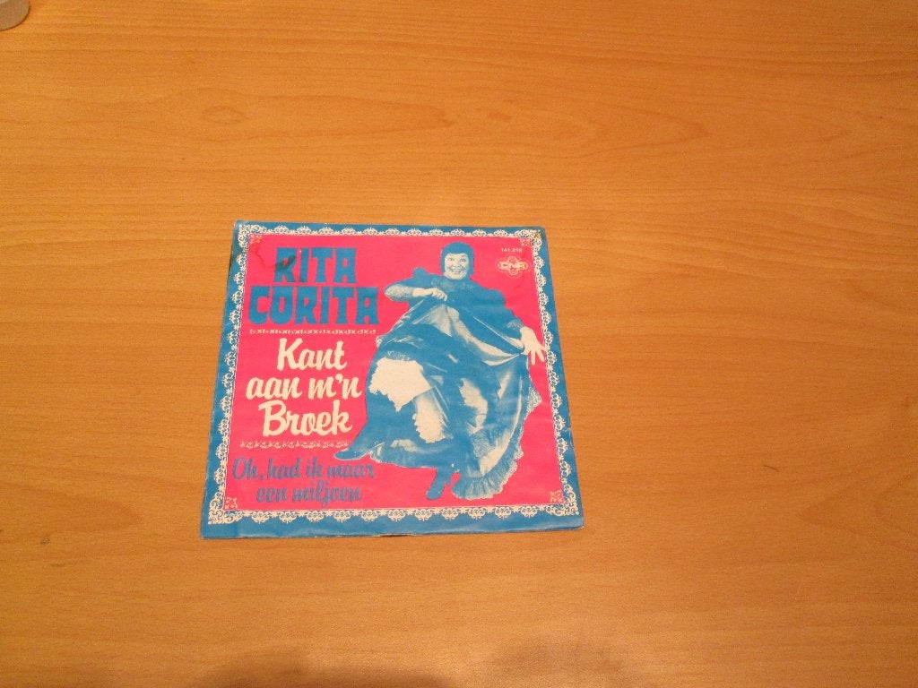 Rita corita - Kant Aan M’n Broek / Oh, Had Ik Maar Een Miljo, Ophalen of Verzenden, Gebruikt, Pop