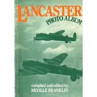 Lancaster Photo Album by Neville Franklin, Boeken, Tweede Wereldoorlog, Neville Franklin, Ophalen of Verzenden, Zo goed als nieuw