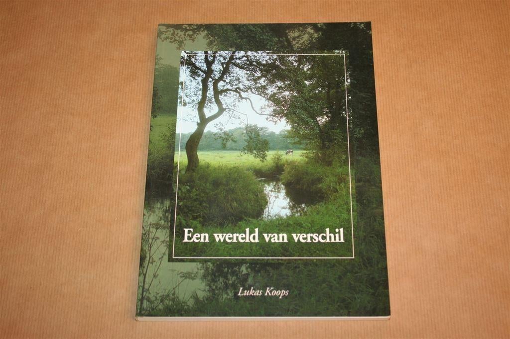 Een wereld van verschil [Rolde] - Lukas Koops, Boeken, Geschiedenis | Stad en Regio, Ophalen of Verzenden, Zo goed als nieuw