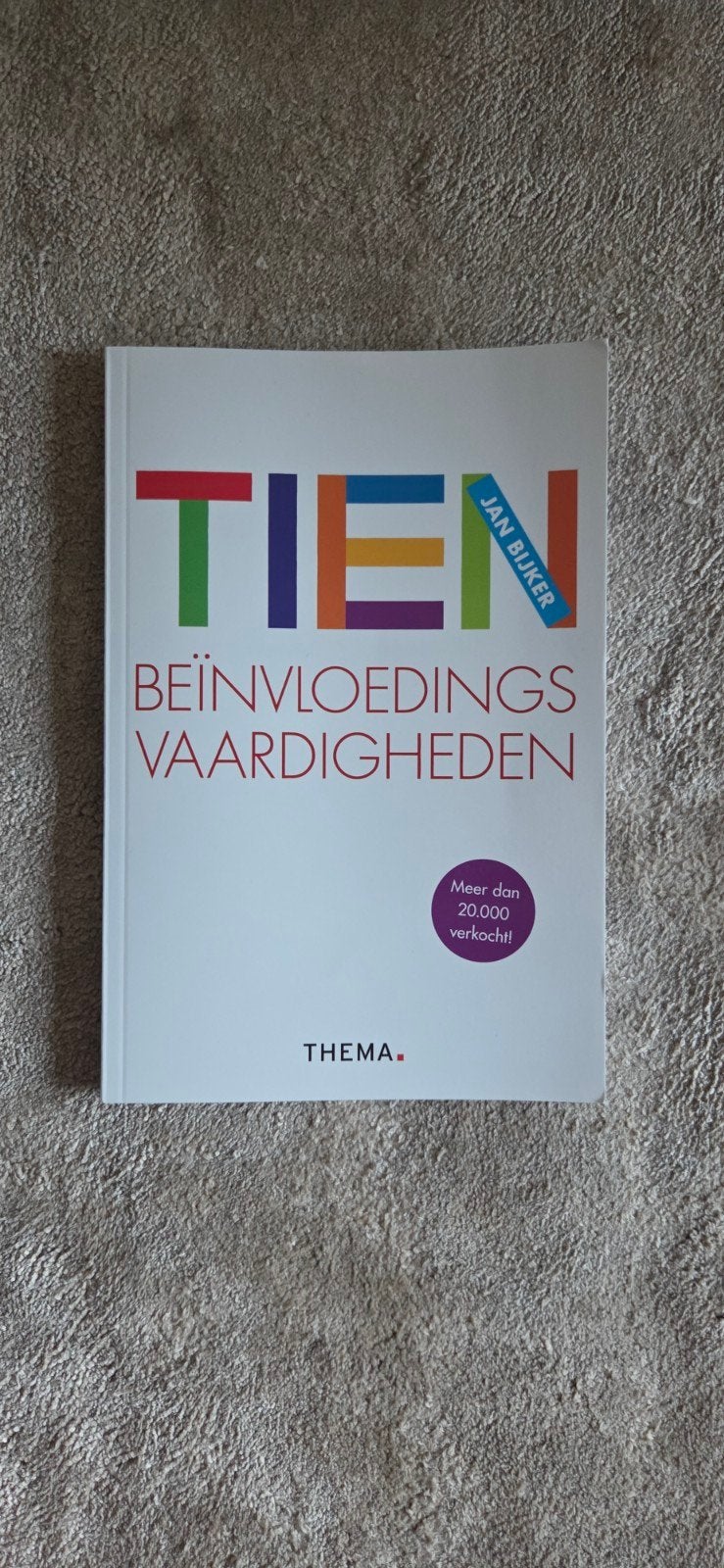Tien beïnvloedingsvaardigheden - Jan Bijker 9789058716651, Jan Bijker, Ophalen of Verzenden, Zo goed als nieuw, Overige uitgevers