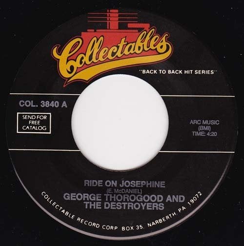 GEORGE THOROGOOD - Ride On Josephine 7" 45, Verzenden, Nieuw in verpakking, 7 inch, Pop