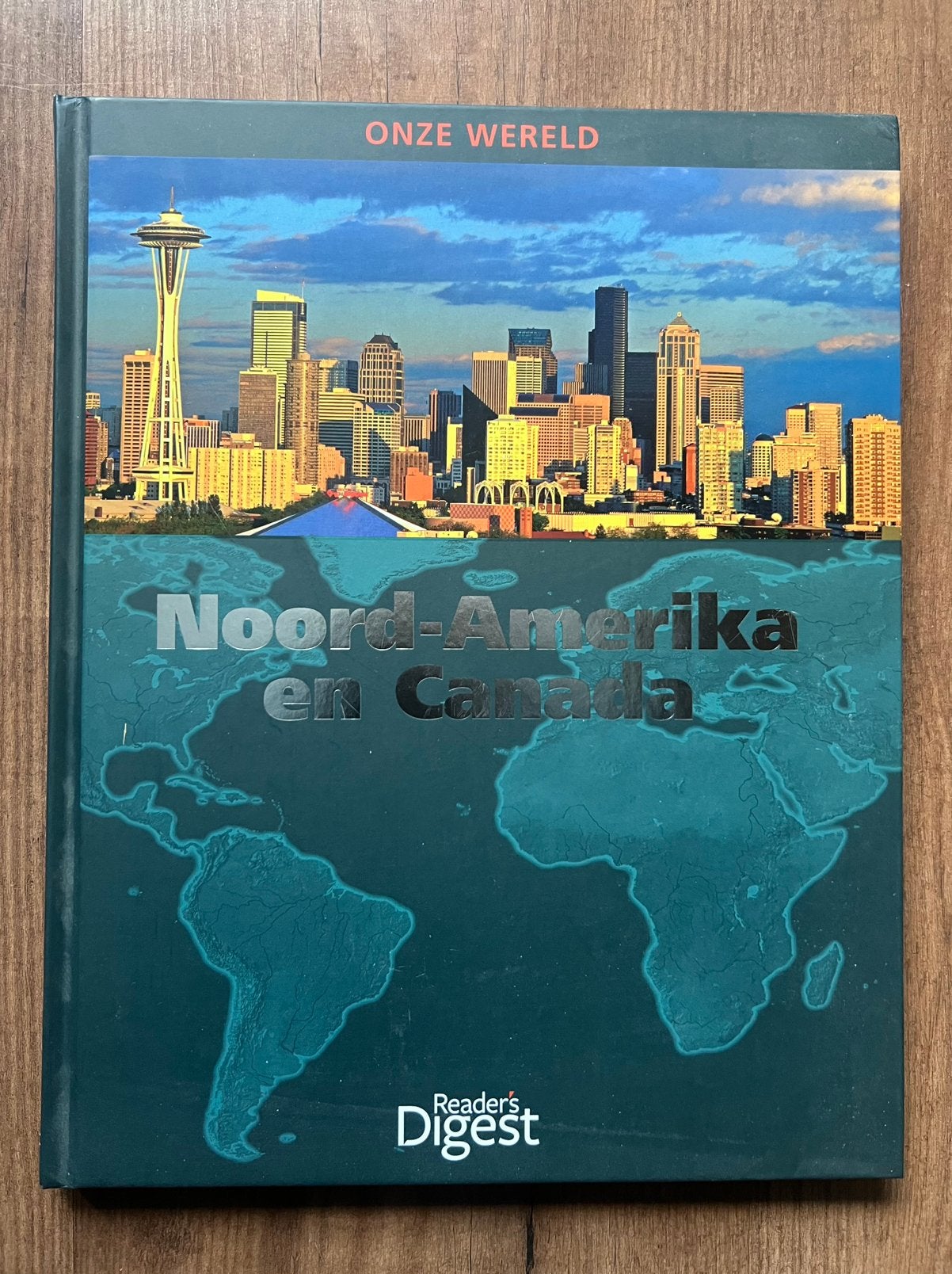 Onze Wereld: Noord-Amerika en Canada - Reader's Digest, Ophalen of Verzenden, Nieuw, Noord-Amerika