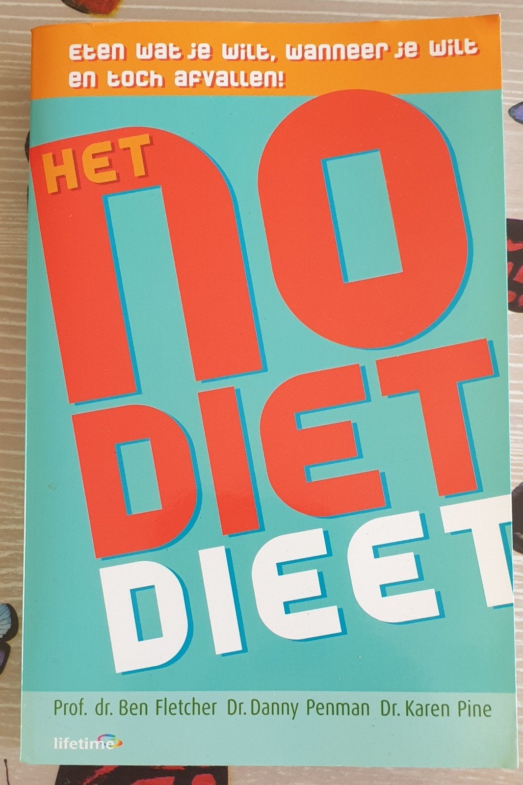 Het No Dieet Dieet - Eet wat je wilt en val af!, Verzenden, Zo goed als nieuw, Dieet en Voeding, Prof. dr. Ben Fletcher, Dr. Danny Penman, Dr. Karen Pine