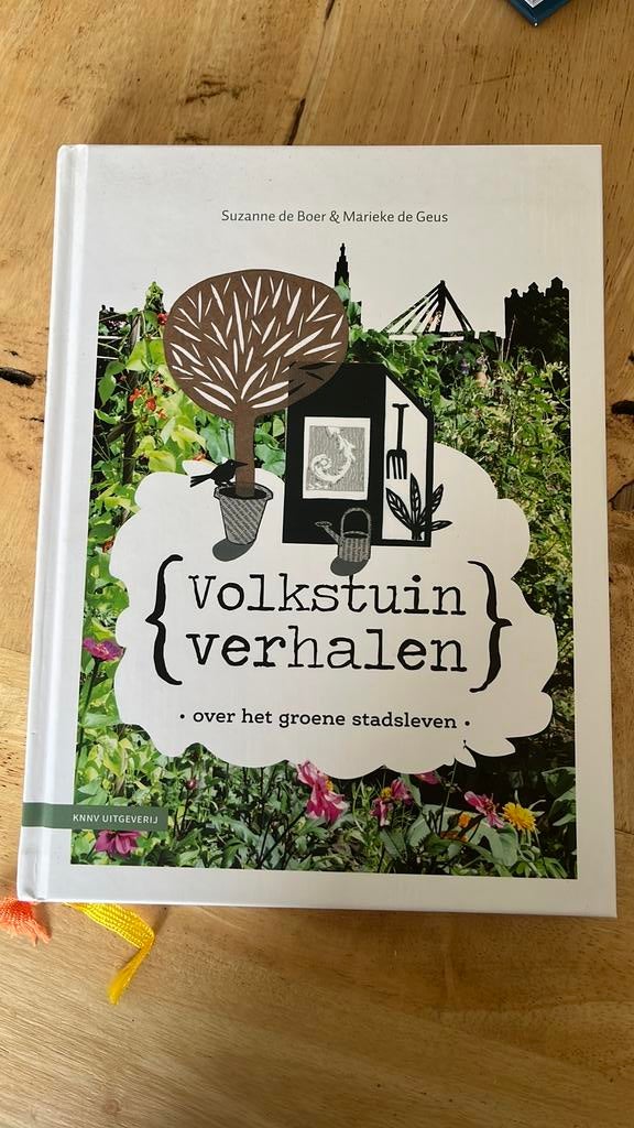 Marieke de Geus - Volkstuinverhalen, Boeken, Wonen en Tuinieren, Zo goed als nieuw, Tuinieren en Tuinplanten, Ophalen of Verzenden