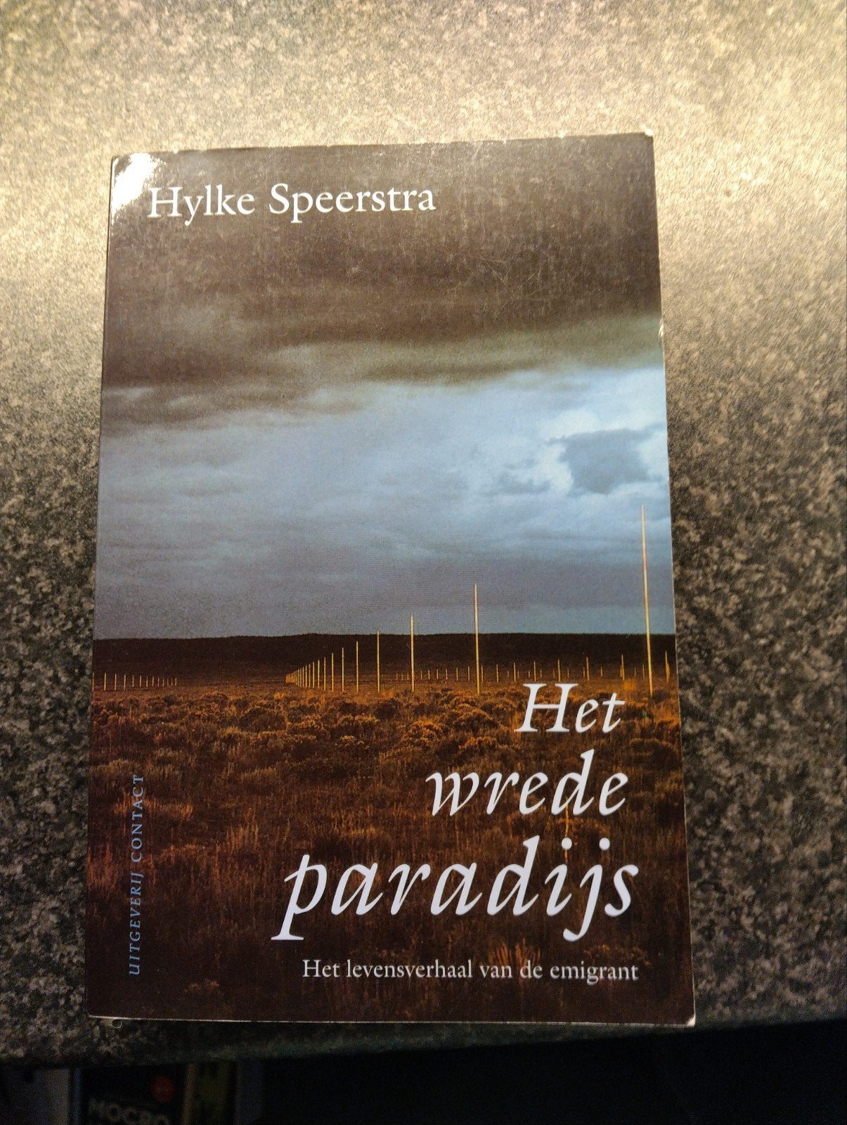 Hylke Speerstra - Het wrede paradijs, Ophalen of Verzenden, Zo goed als nieuw, Hylke Speerstra