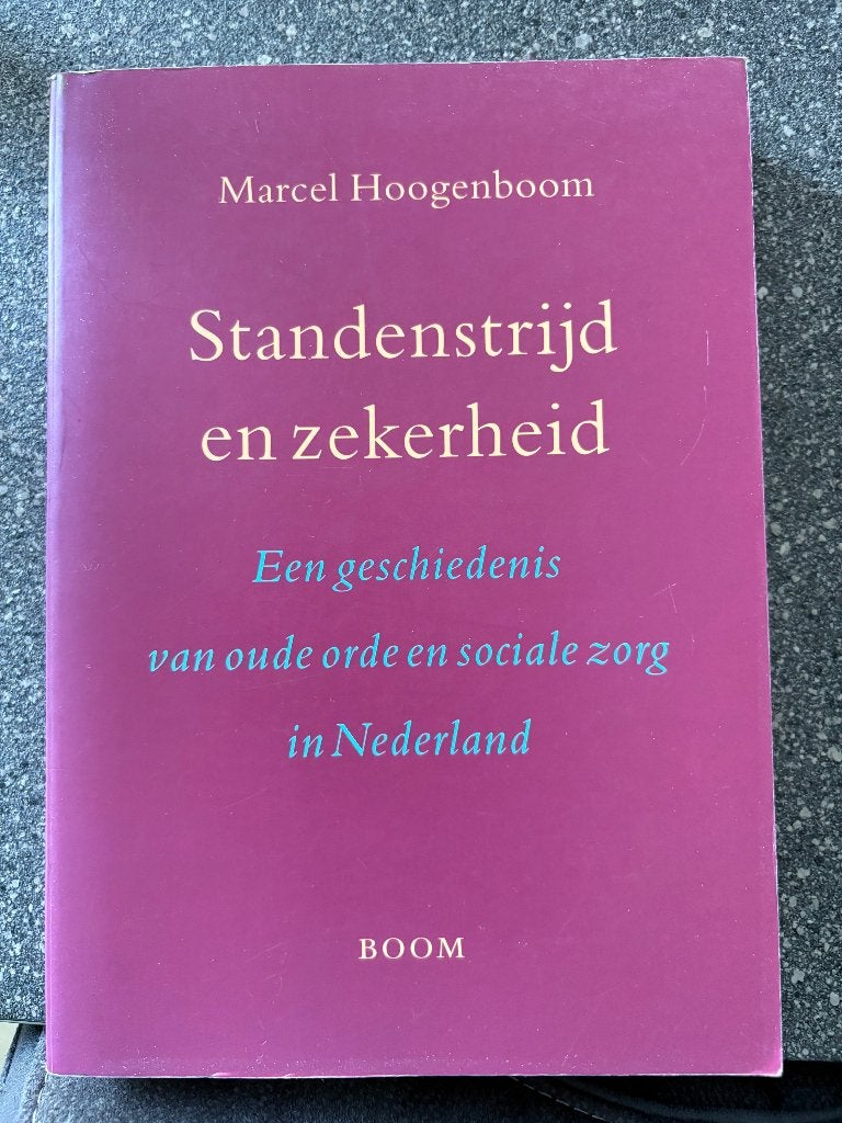 Hoogenboom, Marcel - Standenstrijd en zekerheid, Ophalen of Verzenden, Zo goed als nieuw