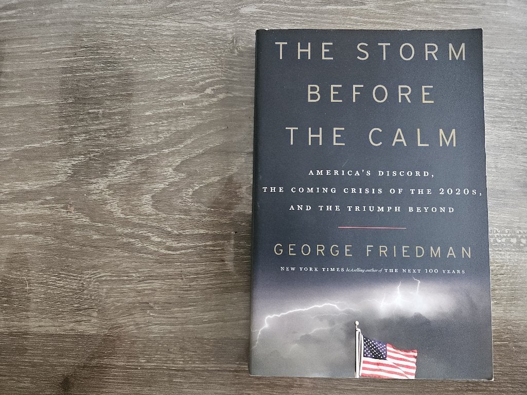 The storm before the calm (George Friedman), Ophalen of Verzenden, Gelezen