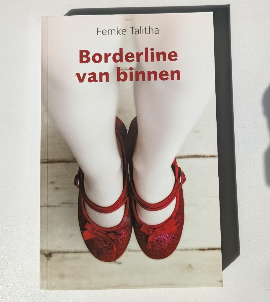 Femke Talitha: Borderline van binnen, Persoonlijkheidsleer, Ophalen of Verzenden, Zo goed als nieuw, Femke Talitha