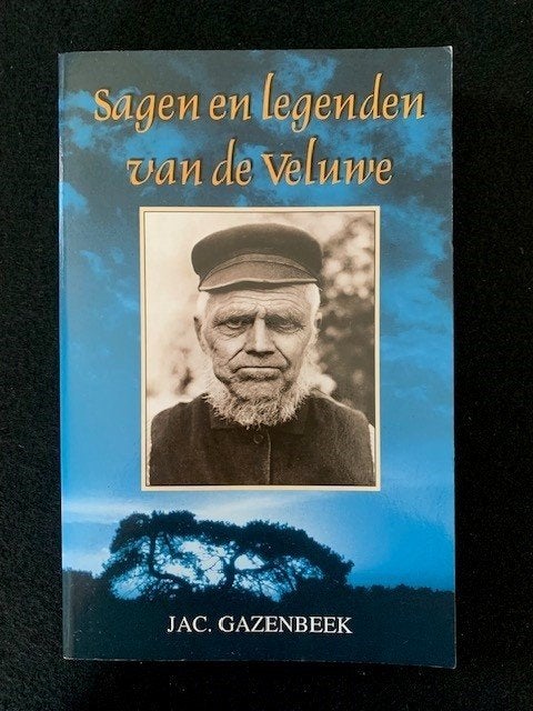 Sagen en legenden van de Veluwe; Jac. Gazenbeek, Ophalen of Verzenden, Zo goed als nieuw