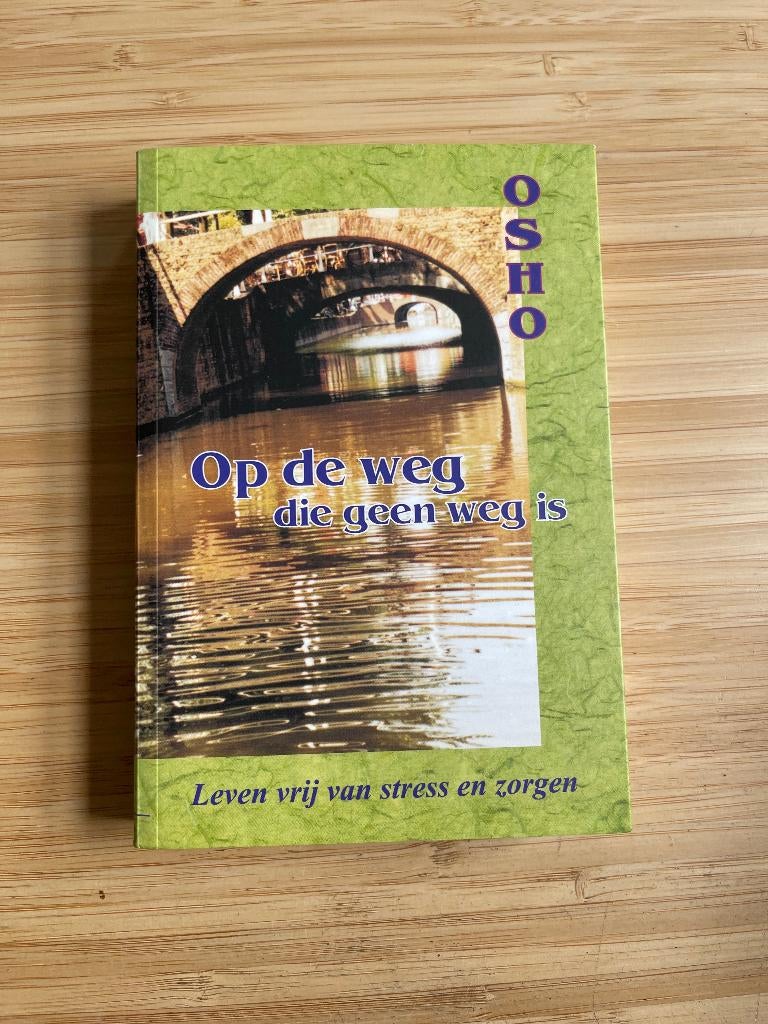 Op De Weg Die Geen Weg Is Osho, Ophalen of Verzenden, Gelezen, Meditatie of Yoga, Achtergrond en Informatie