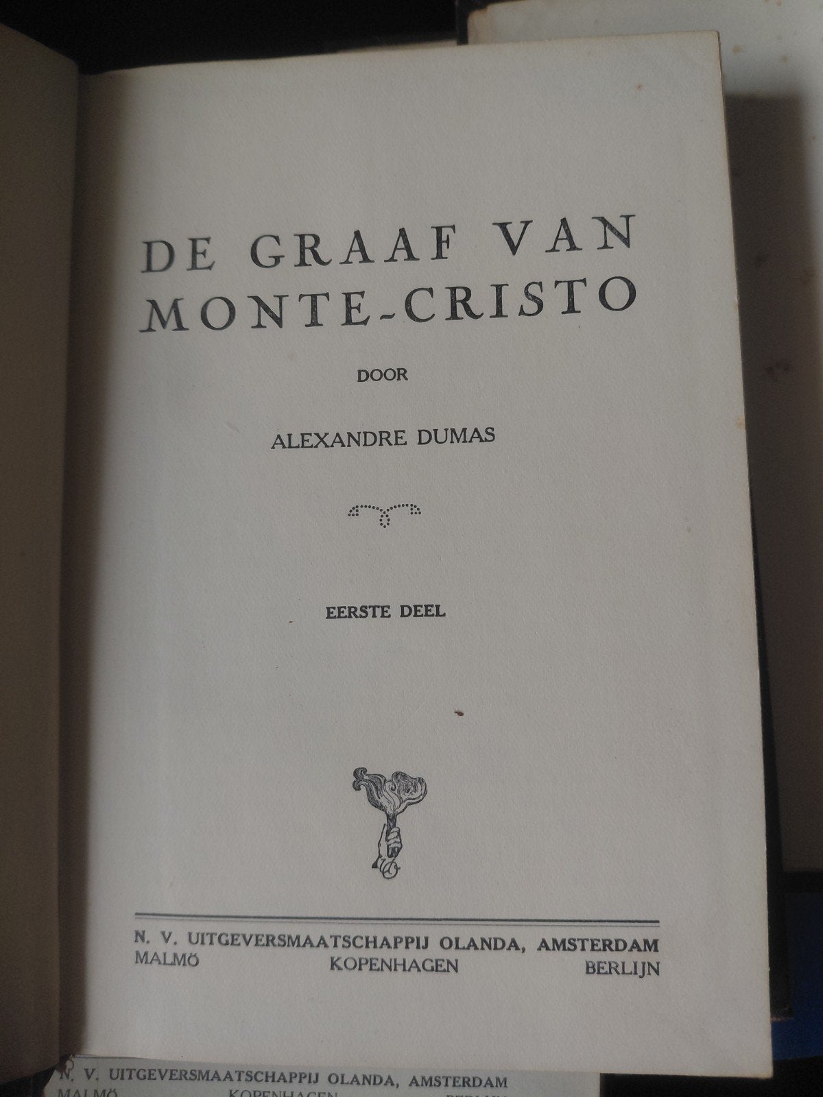 De Graaf van Monte-Cristo - Eerste Deel - Alexandre Dumas, Boeken, Ophalen of Verzenden, Gelezen, Alexandre Dumas, Nederland
