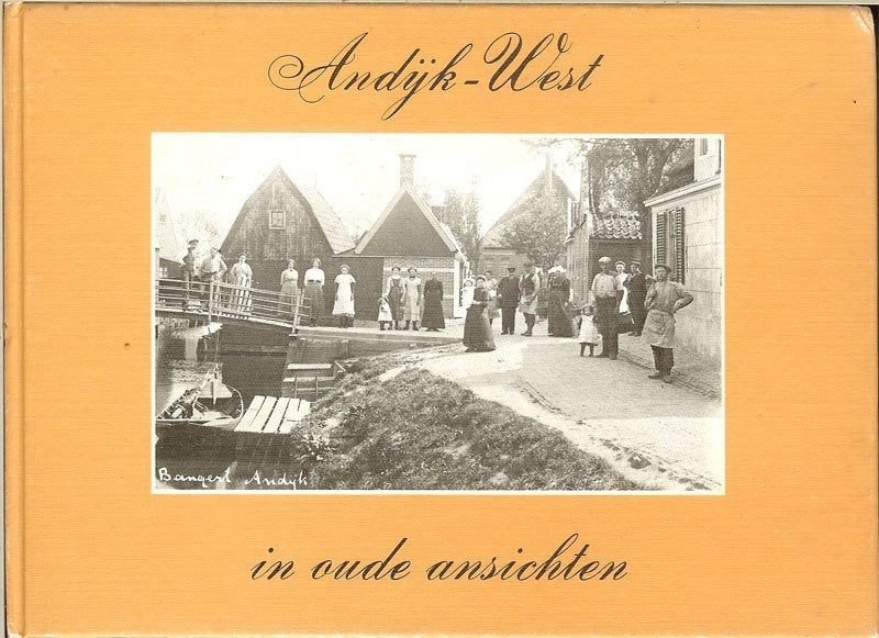 Andijk-Westin oude ansichten - Viaaer / Van der Gulik -, Boeken, Geschiedenis | Stad en Regio, Ophalen of Verzenden, Gelezen