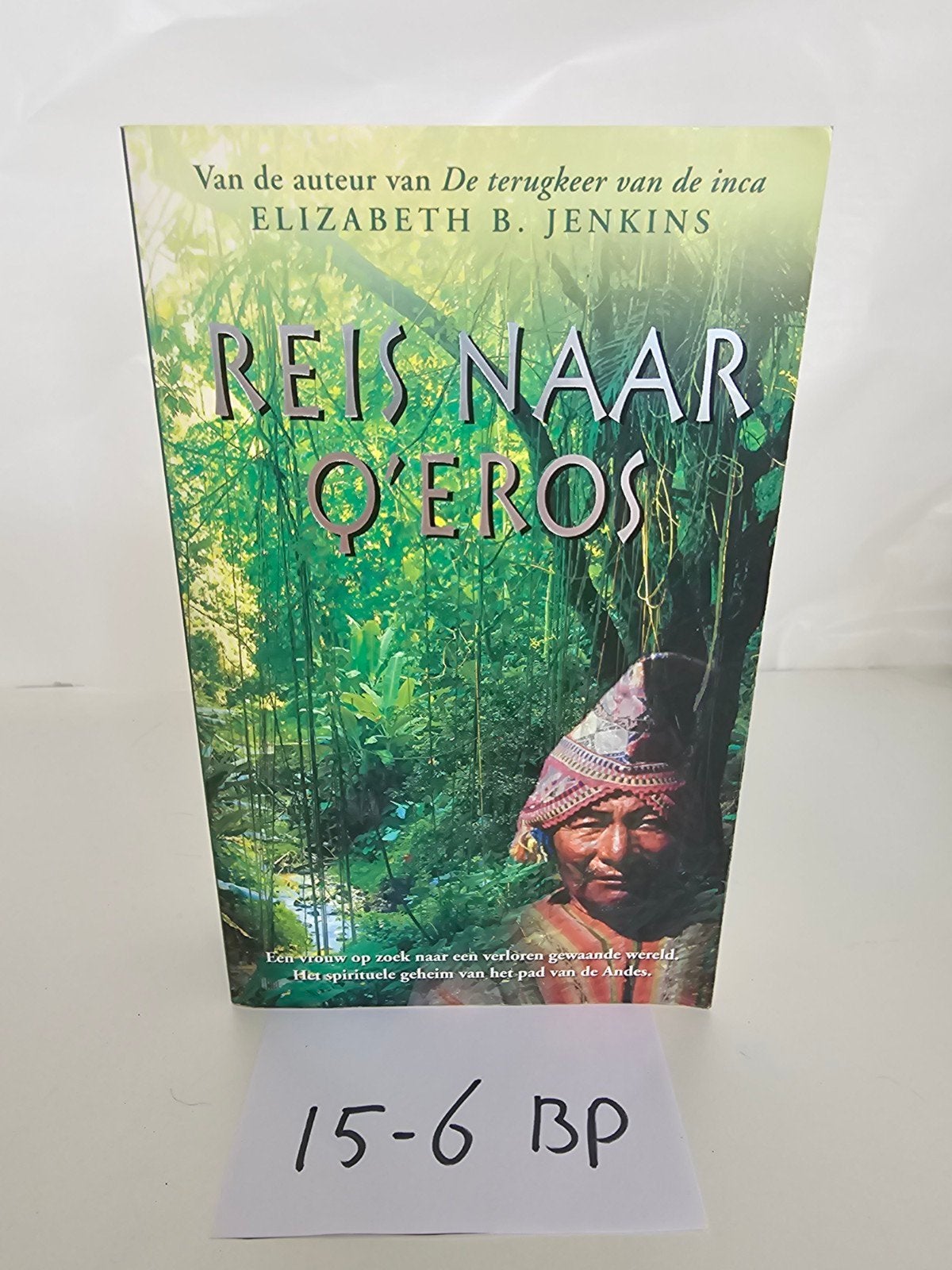 Reis naar Q'eros - Elizabeth B. Jenkins, Ophalen of Verzenden, Zuid-Amerika, Reisgids of -boek, Elizabeth B. Jenkins