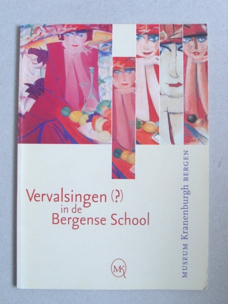 Vervalsingen (?) in de Bergense School - 2002, Verzenden, Zo goed als nieuw