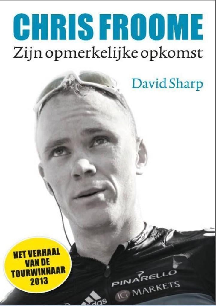 DAVID SHARP Chris Froome zijn opmerkelijke opkomst, Boeken, Ophalen of Verzenden, Gelezen