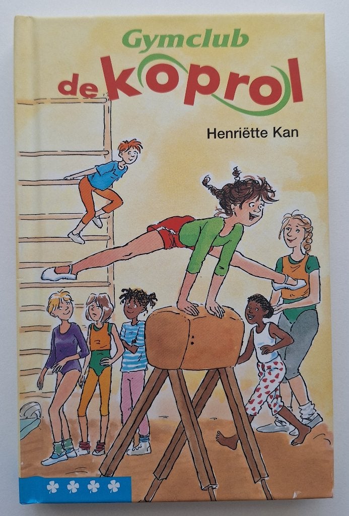 Henriette Kan - Gymclub de koprol, Boeken, Ophalen of Verzenden, Zo goed als nieuw, Henriette Kan, Fictie algemeen