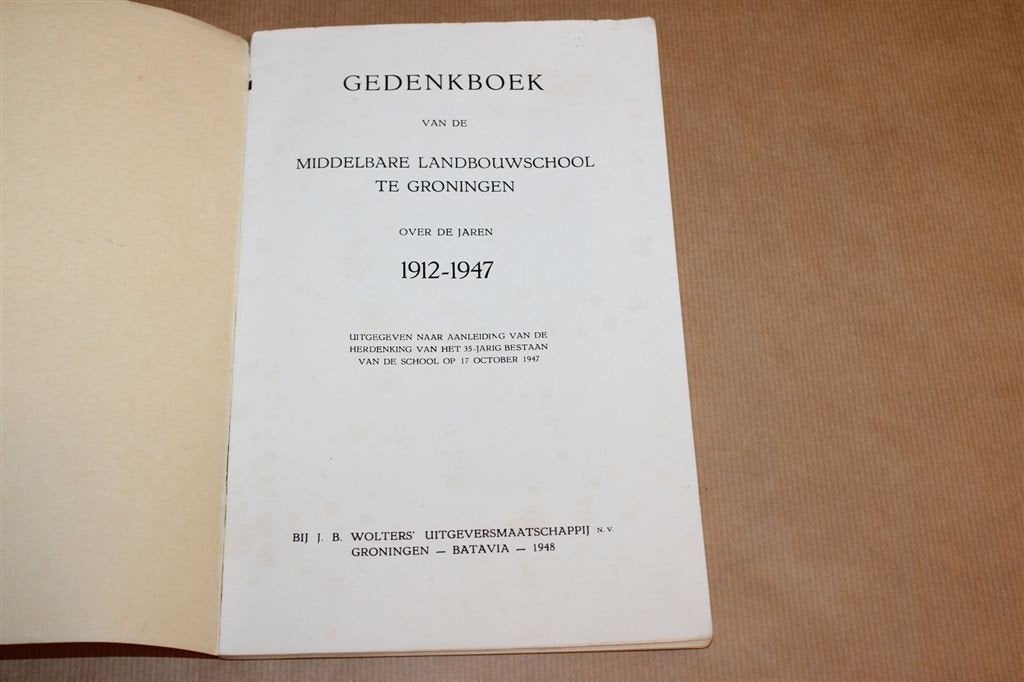 Middelbare Landbouwschool Groningen — Gedenkboek [1948], Ophalen of Verzenden, Gelezen