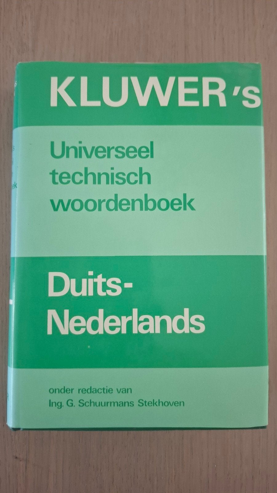 Kluwer's Universeel Technisch Woordenboek Duits-Nederlands, Ing. G. Schuurmans Stekhoven, Ophalen of Verzenden, Zo goed als nieuw
