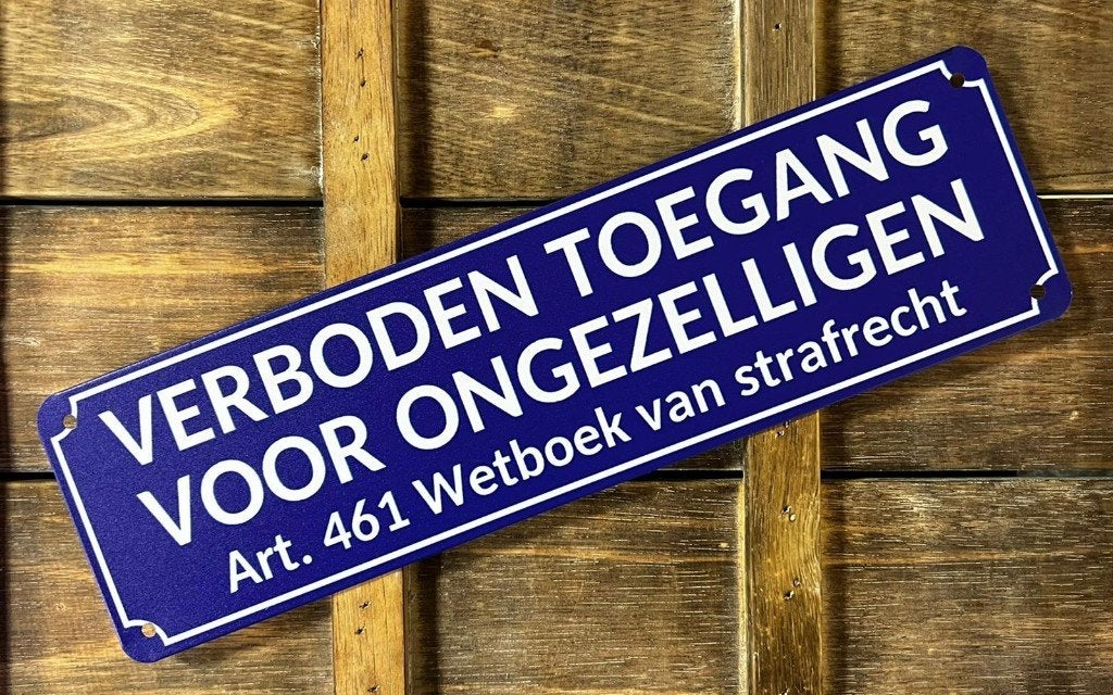 Verboden toegang ongezelligen metalen wandbord reclamebord, Info@deconoord.nl, Deco Noord, Nieuw, Ophalen of Verzenden