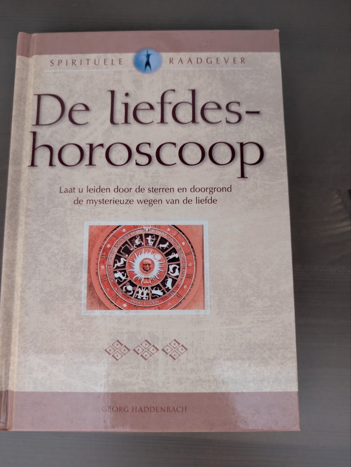 De liefdeshoroscoop - Spirituele raadgever, Ophalen of Verzenden