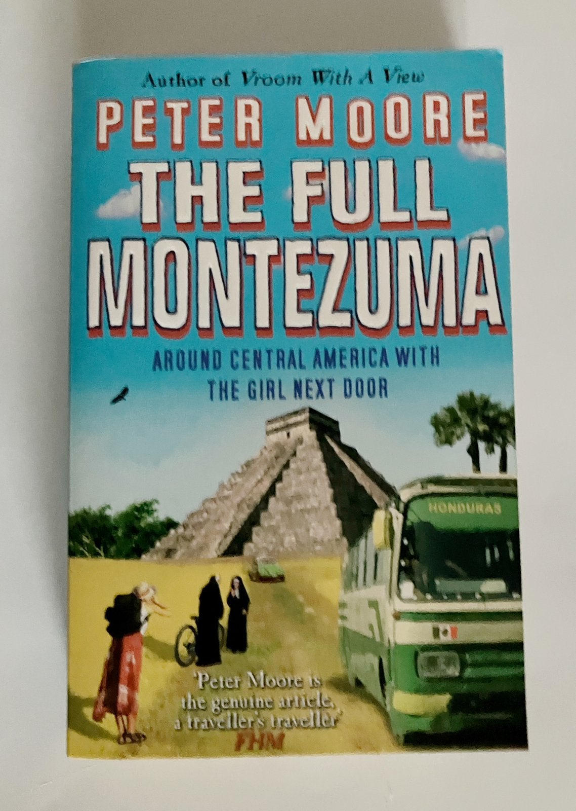Peter Moore - The Full Montezuma (Engels), Ophalen of Verzenden, Zo goed als nieuw, Midden-Amerika