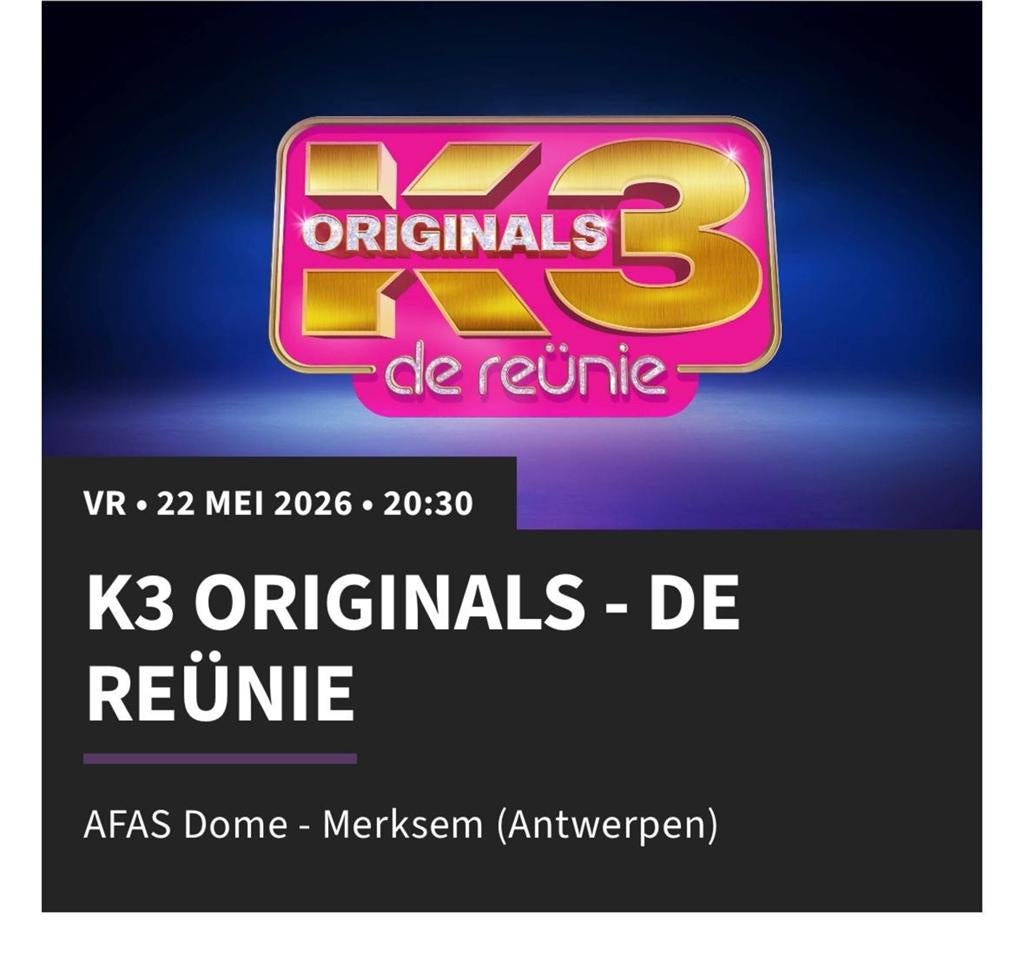 4 tickets K3 reunie concert, Twee personen, Mei