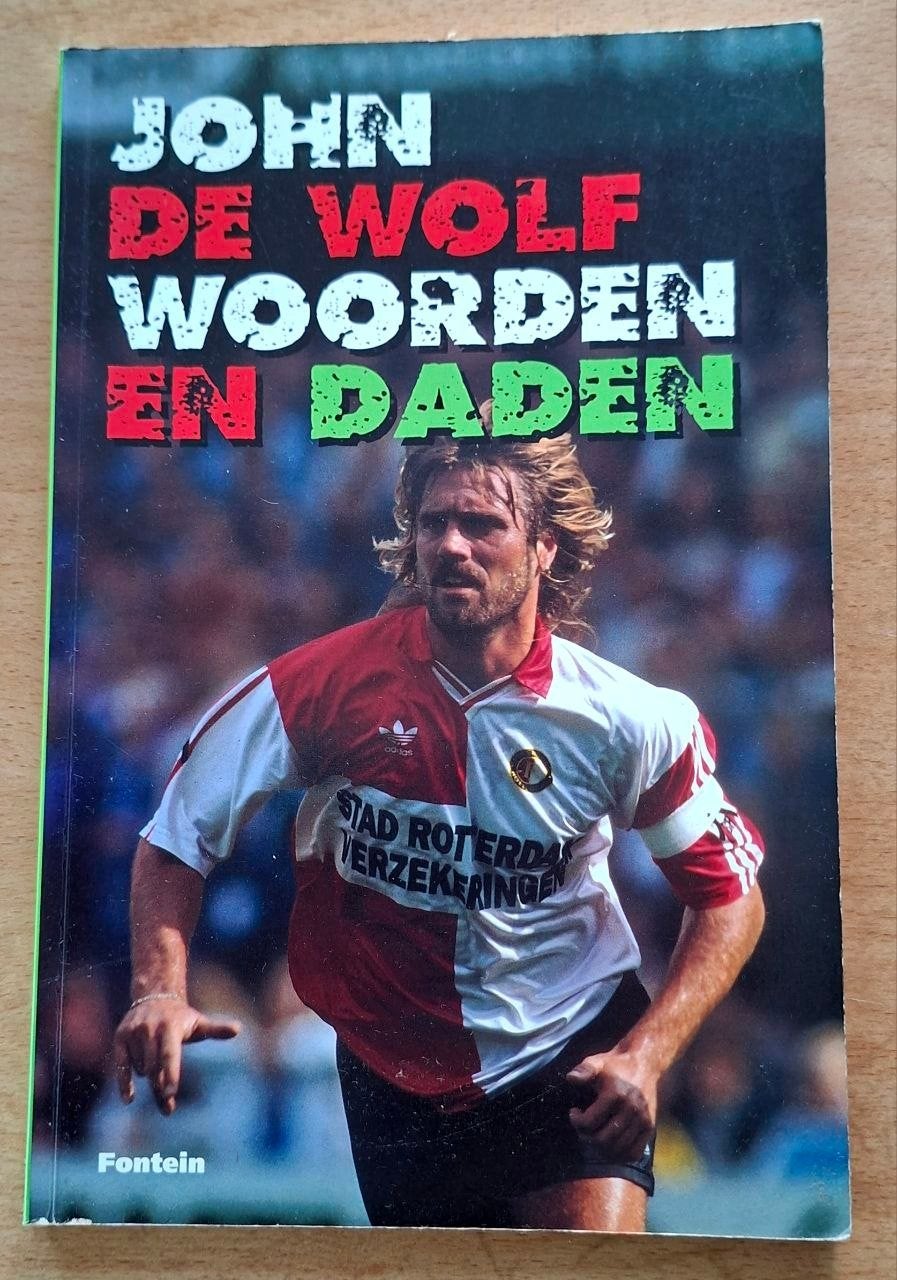 John de Wolf: Geen Woorden Maar Daden - Biografie, Ophalen of Verzenden, Gelezen, John de Wolf, Overige sporten