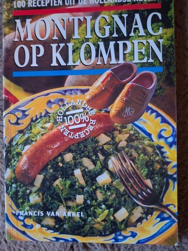 Montignac op Klompen: 100 Hollandse Recepten, Gelezen, Dieet en Voeding, Francis van Arkel, Ophalen of Verzenden