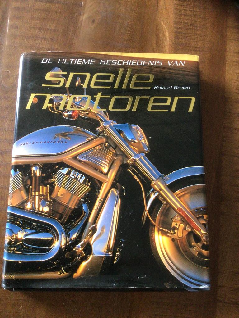 De ultieme geschiedenis van snelle motoren / Roland Brown, Ophalen of Verzenden, Zo goed als nieuw, Roland Brown, Algemeen