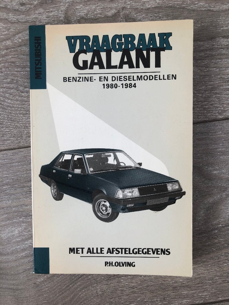 Vraagbaak Mitsubishi Galant Benzine- en Diesel 1980-1984, Ophalen of Verzenden