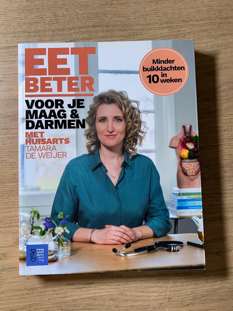 Eet Beter voor je Maag & Darmen Huisarts Tamara de Weijer, Ophalen of Verzenden, Zo goed als nieuw