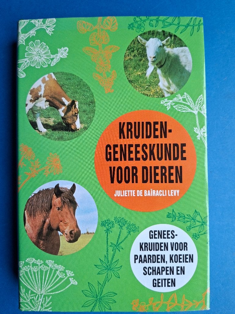 Kruidengeneeskunde voor dieren - Juliette De Bairacli Levy, Boeken, Verzenden, Zo goed als nieuw
