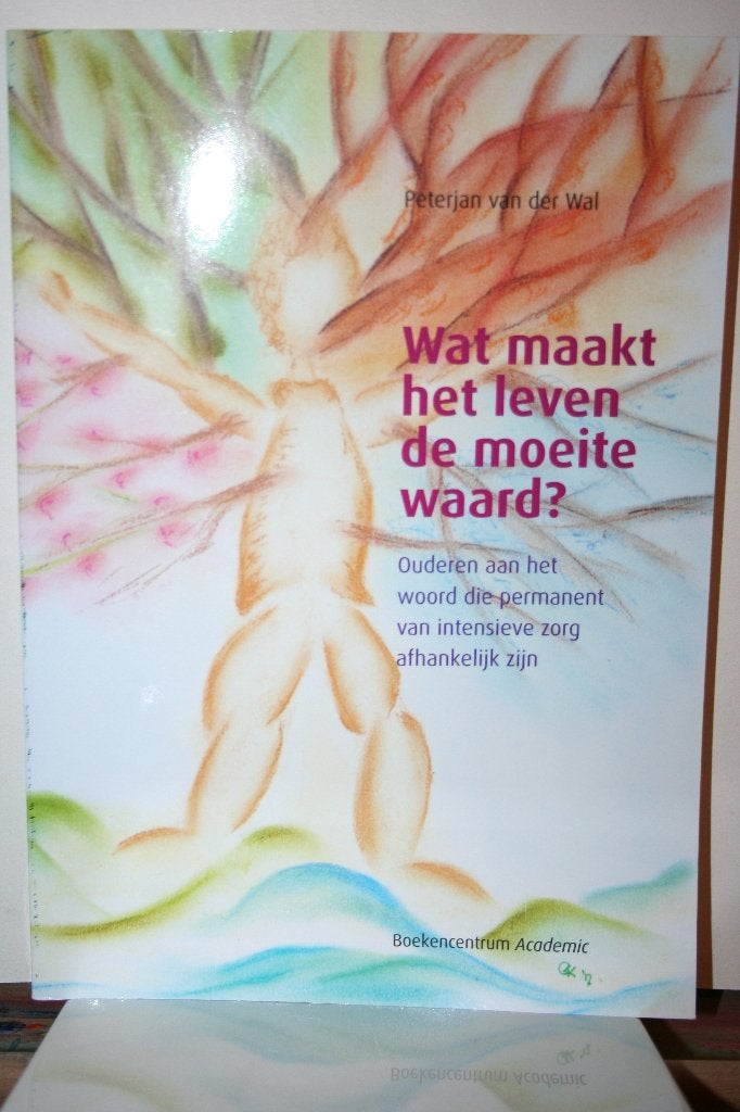 A.J.P.W. van der Wal - Wat maakt het leven de moeite waard?, Overige religies, Ophalen of Verzenden, A.J.P.W. van der Wal, Nieuw
