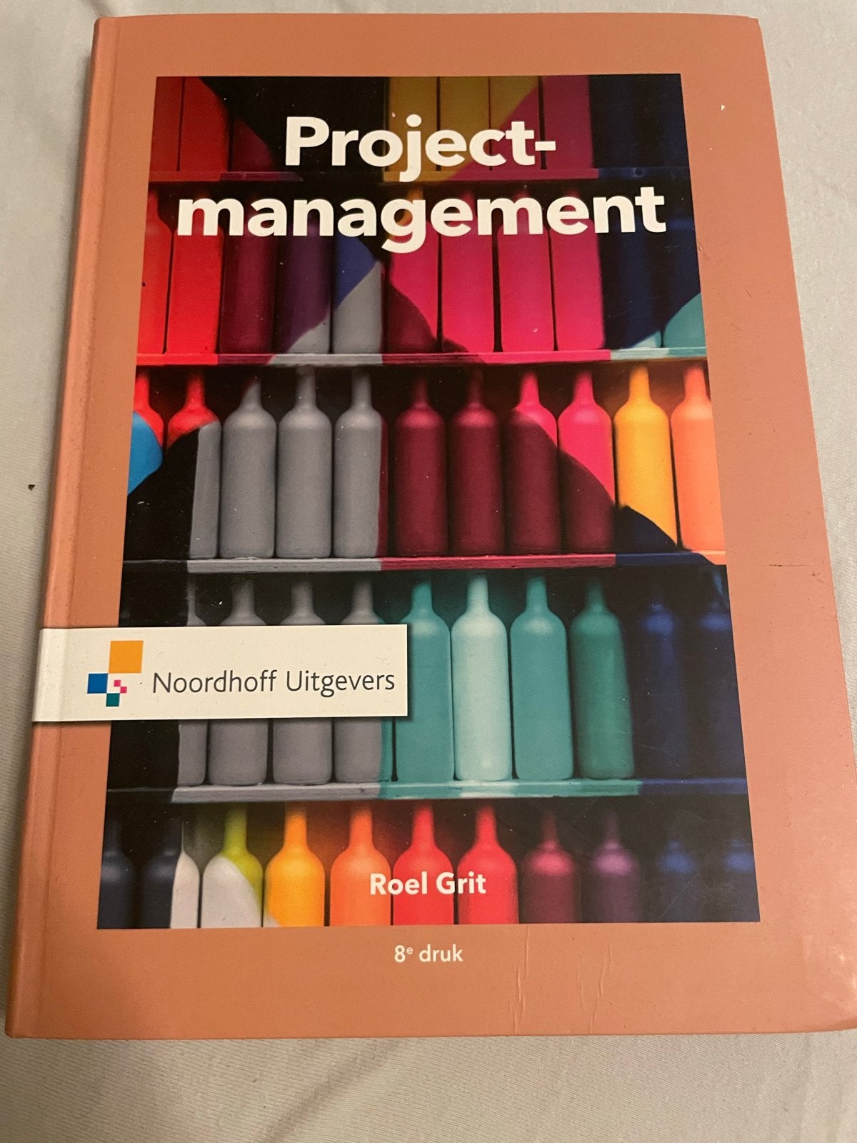 Projectmanagement - Roel Grit (8e druk), Boeken, Studieboeken en Cursussen, Ophalen of Verzenden, Gamma, Zo goed als nieuw, LBO