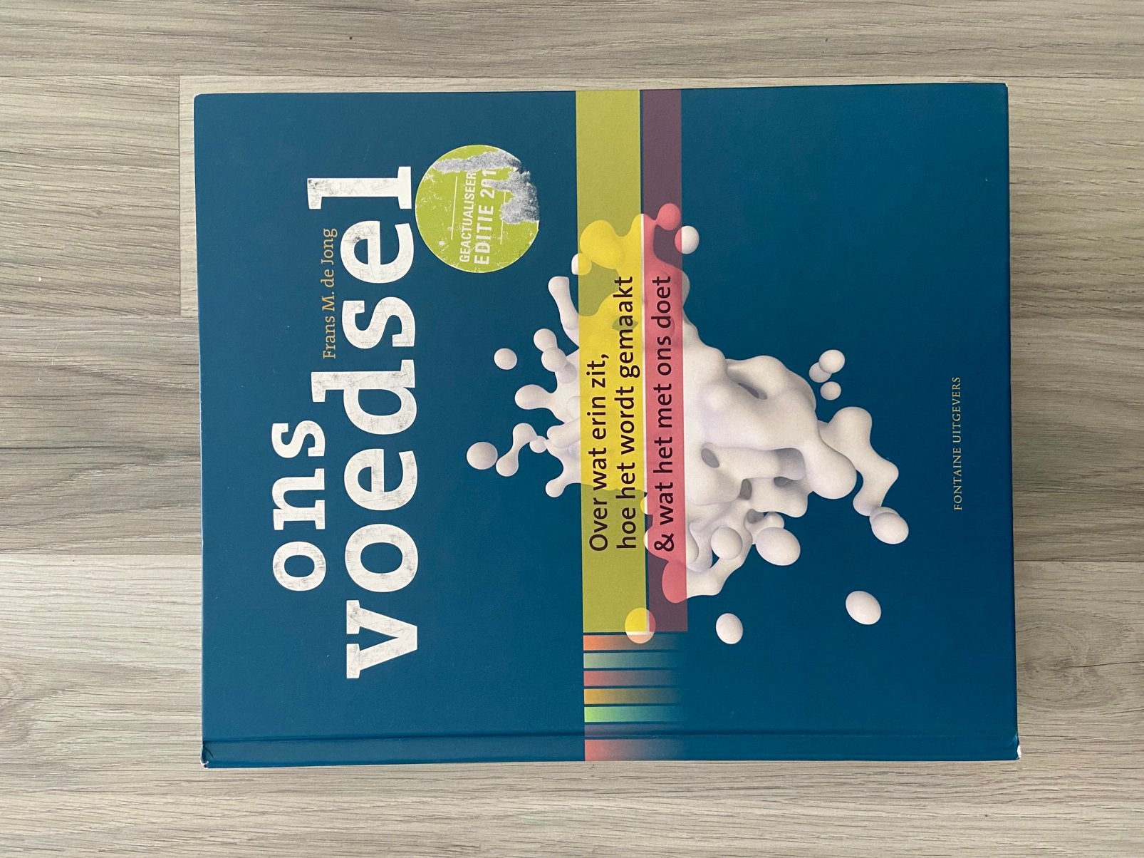 Frans M. de Jong - Ons voedsel, Boeken, Ophalen of Verzenden, Zo goed als nieuw, Frans M. de Jong
