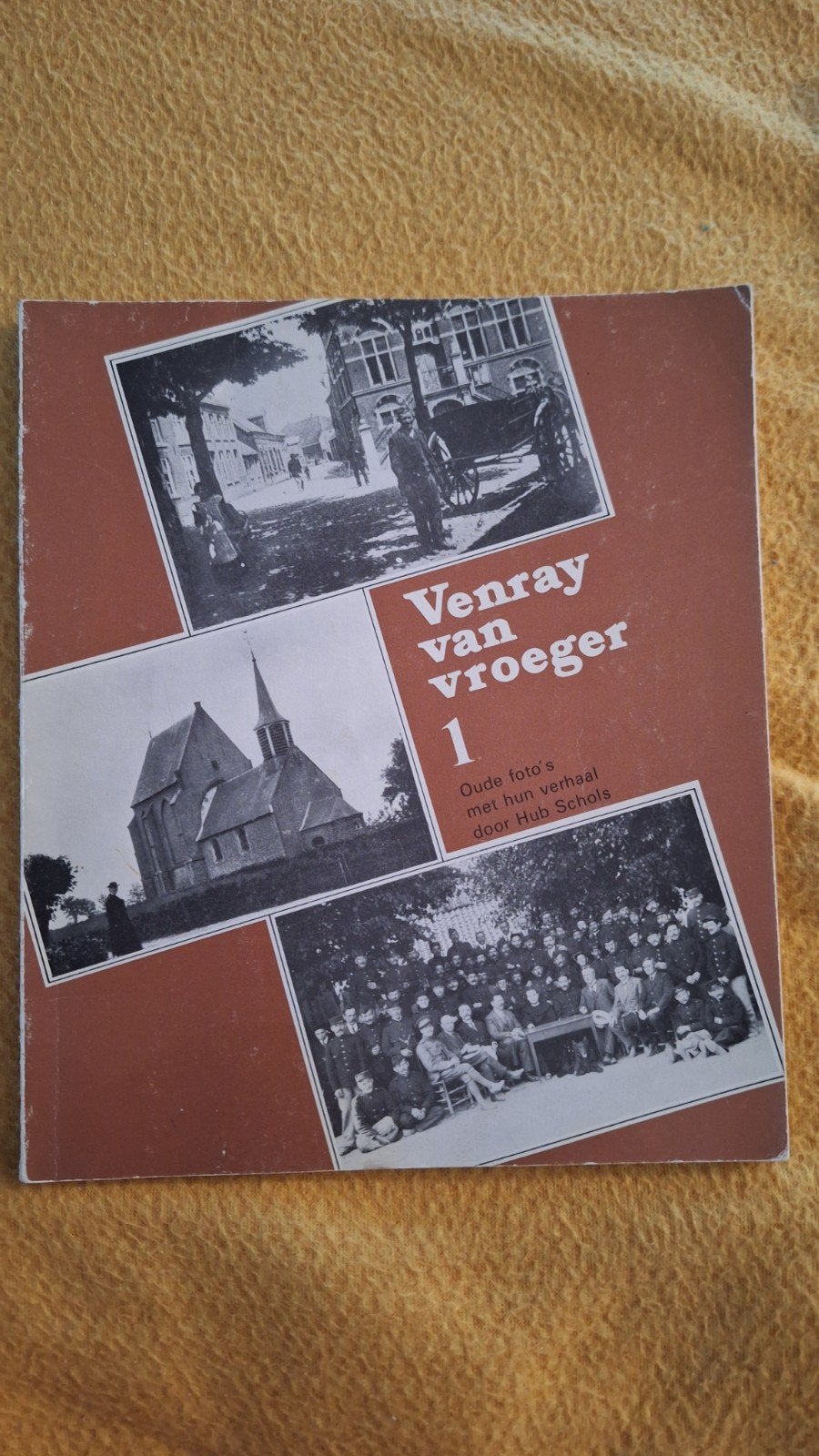 Venray van vroeger door Hub Schols eerste druk 1979, Boeken, Geschiedenis | Stad en Regio, Ophalen of Verzenden, Gelezen